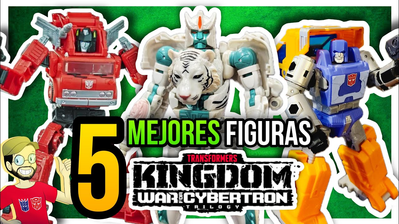 La MEJOR parte de la trilogia | LAS 5 MEJORES FIGURAS DE TRANSFORMERS WAR FOR CYBERTRON KINGDOM