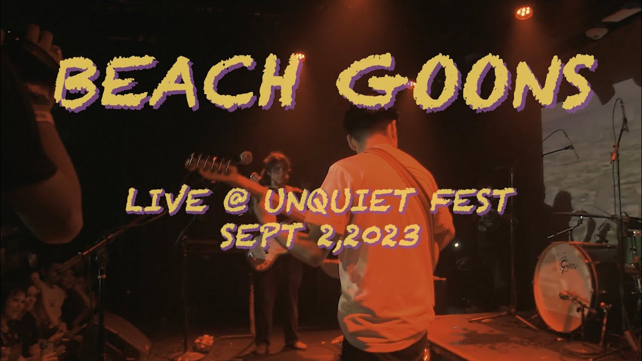 BEACH GOONS - LIve at UNQUIET FEST Full Set