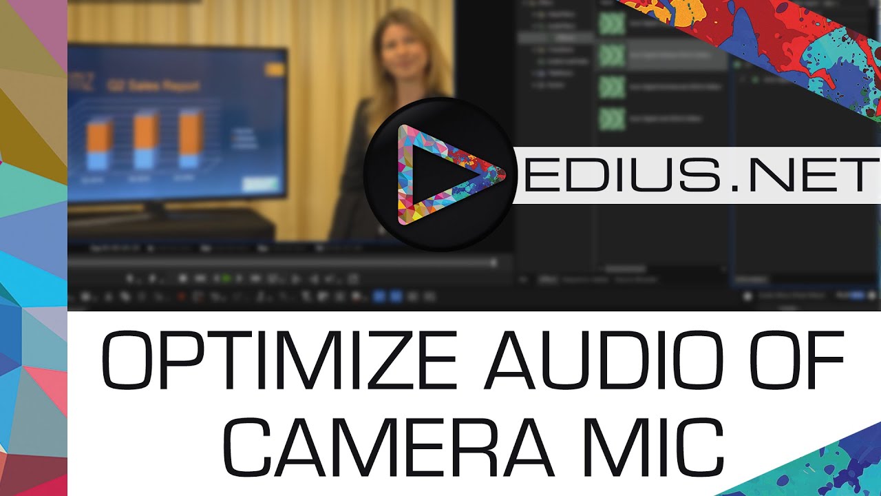 EDIUS.NET Podcast - Optimize audio of internal camera mic