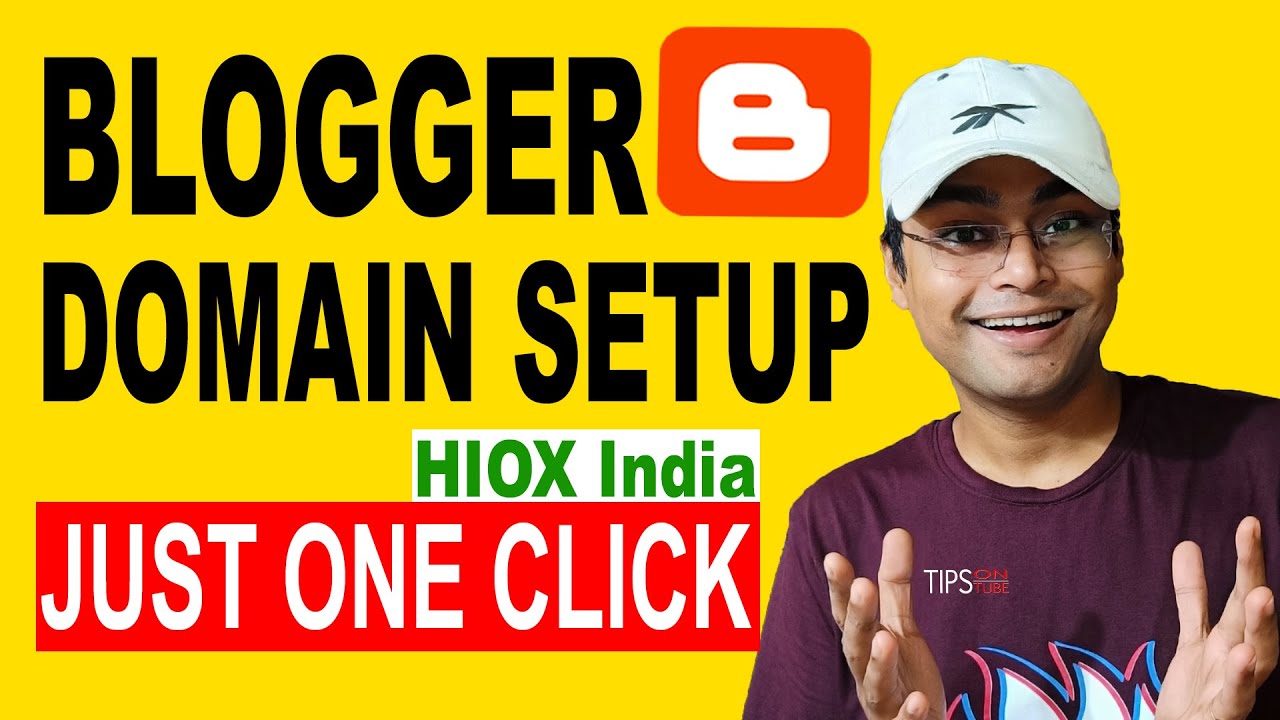 HioxIndia Domain Connect To Blogger - Blogger Domain Setup HioxIndia - Custom Domain Blogger