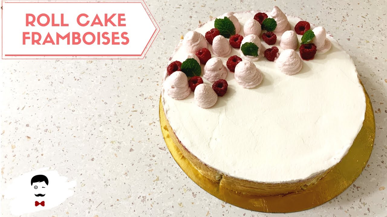 RECETTE ROLL CAKE FRAMBOISES