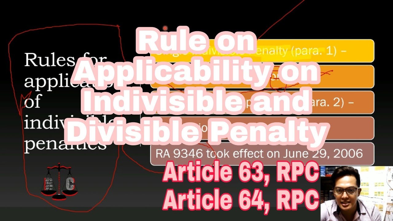 Rule on applicability of indivisible and divisible penalty