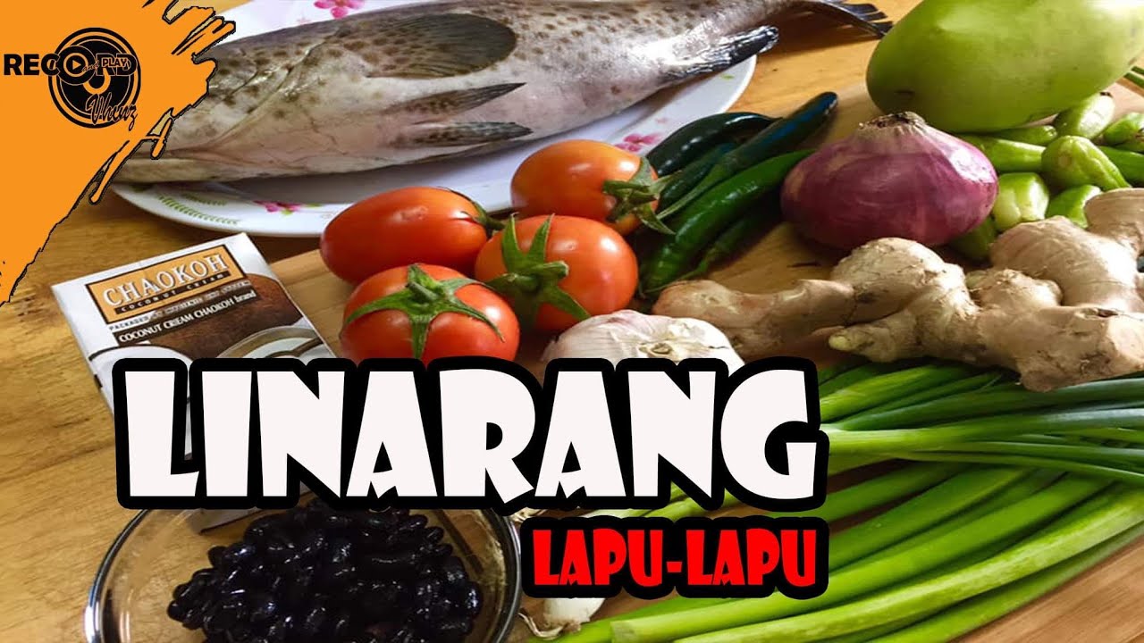 LINARANG na LAPU LAPU BISAYA RECIPE FISH COCONUT SOUP