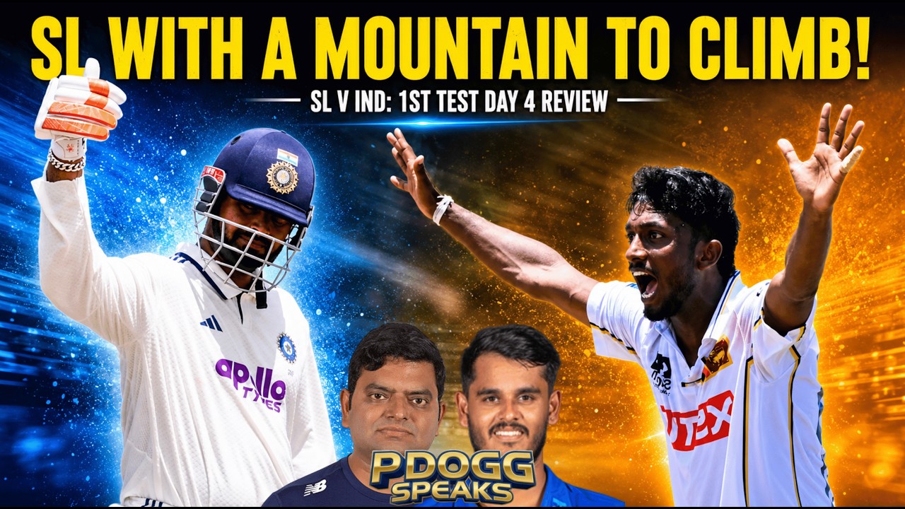 PANT'S BLISTERING KNOCK & SUTHAR ROCKS LANKA! | IND vs SL Day 4 Review | Pdoggspeaks