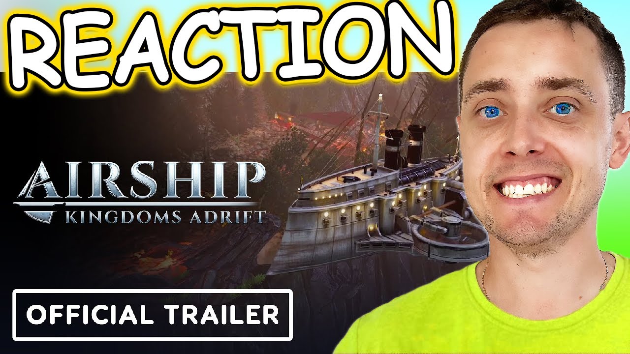 Airship: Kingdoms Adrift - Official Launch Trailer REACTION
