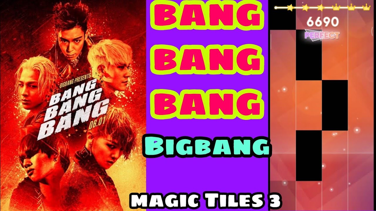 BANG BANG BANG - BIGBANG | MAGIC TILES 3