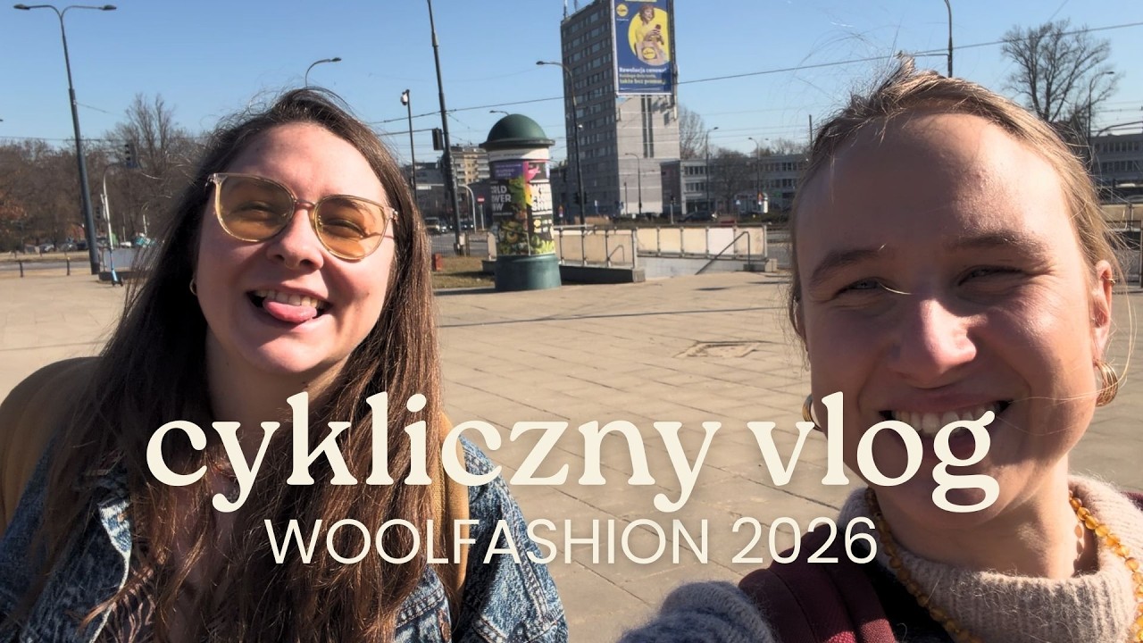 Wiosenne Woolfashion, wycieczka do Warszawy, kury przyjaźni, zakupy na wiosenne udziergi