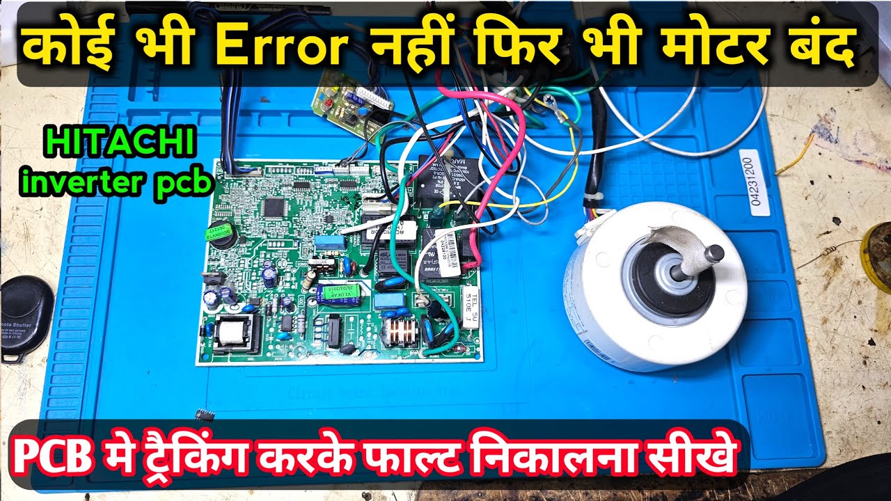 Hitachi acpcb repair Inverter model | AC PCB Repair kaise kren | Blower motor not working Split ac
