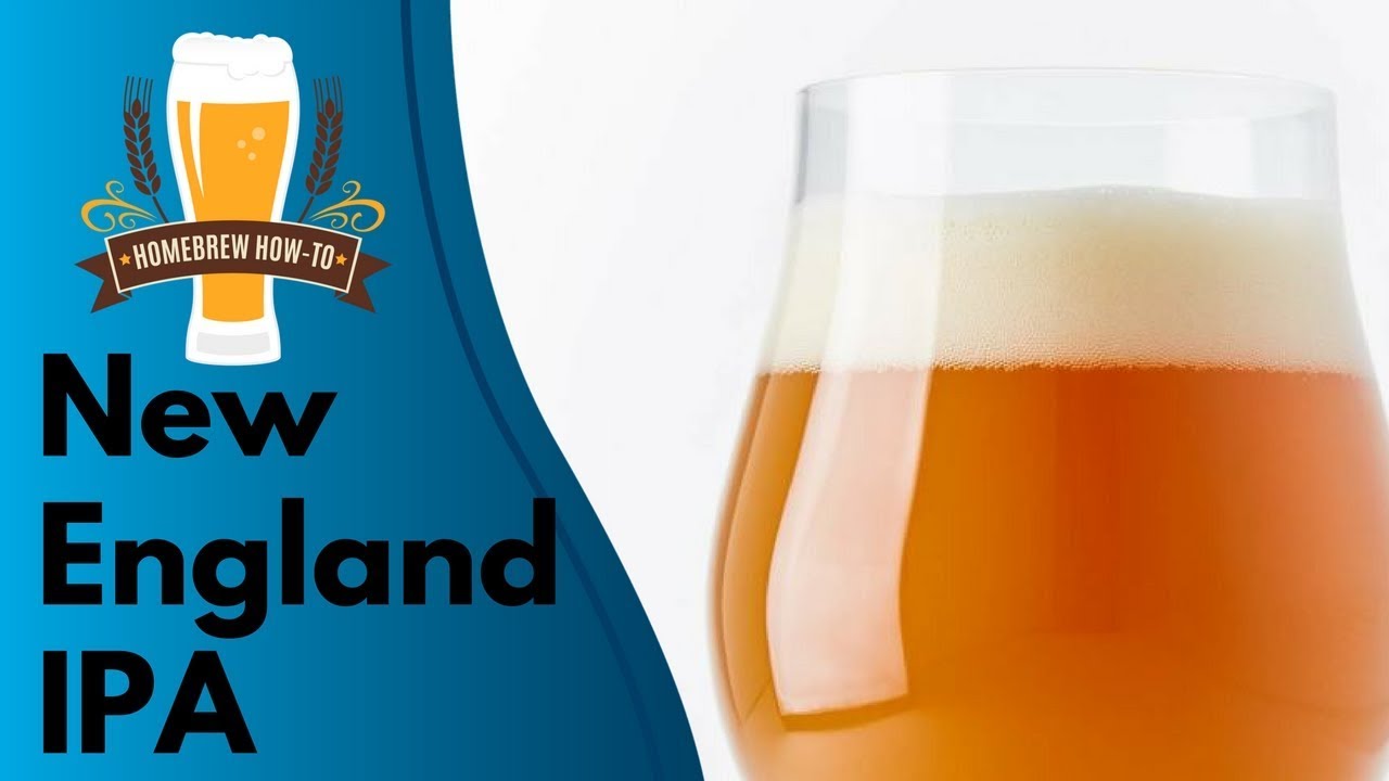 New England IPA | Homebrew How-To