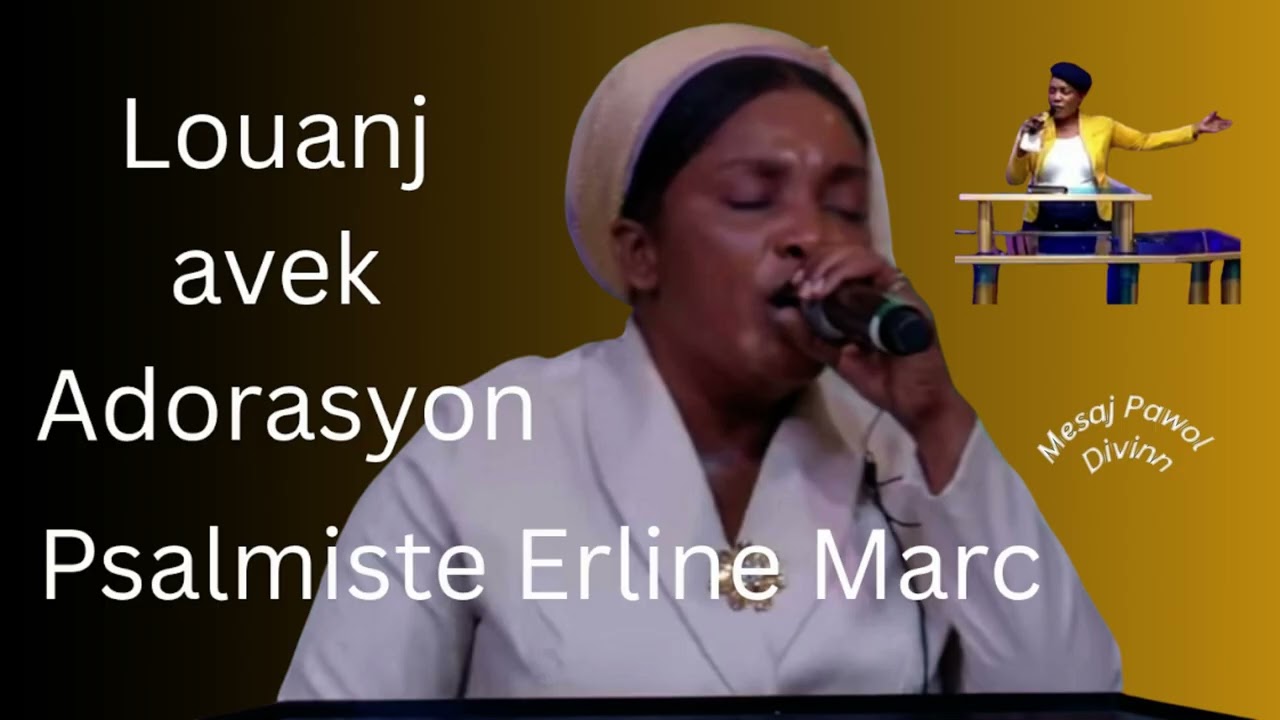 Louanj ak Adorasyon (Psalmiste Erline Marc) nan Salvation church of God ak lot Legliz. #motivation