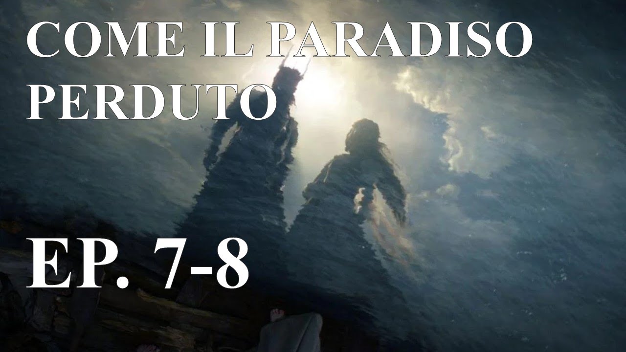 Come il Paradiso Perduto - Il Signore degli Anelli: Gli Anelli del Potere, analisi episodi 7 e 8