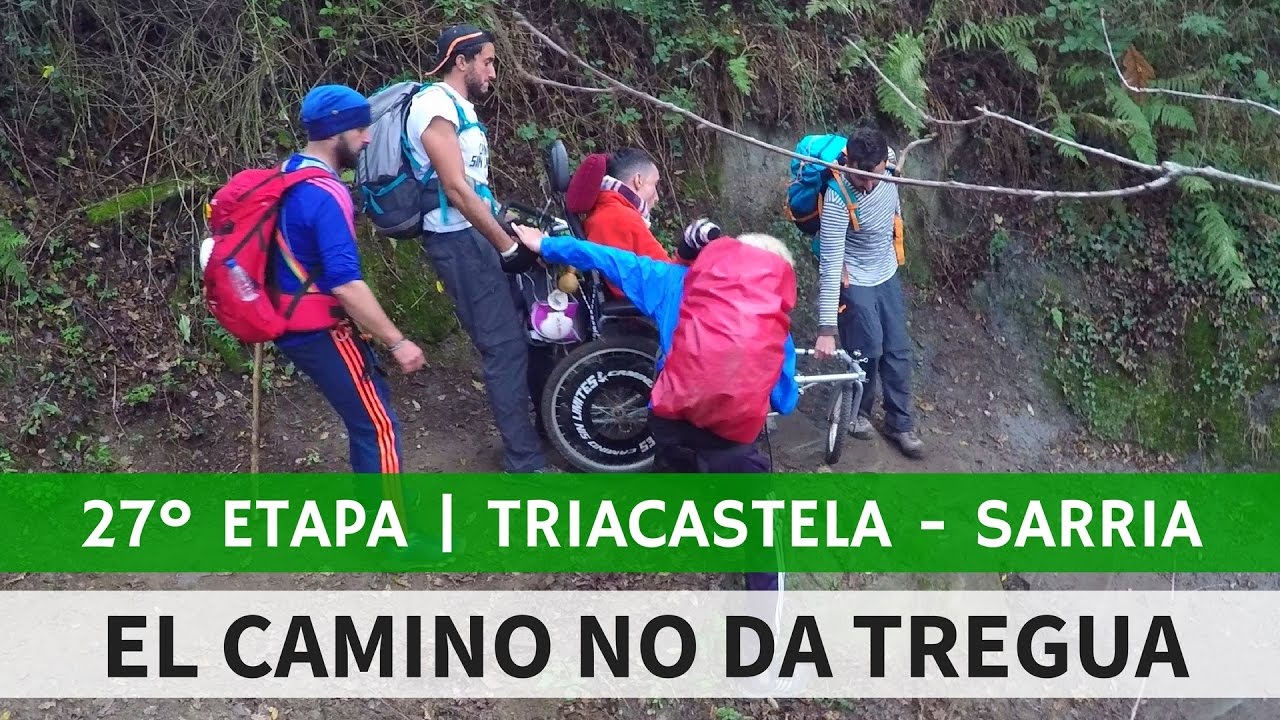 27º ETAPA | TRIACASTELA - SARRIA | Camino Sin Límites