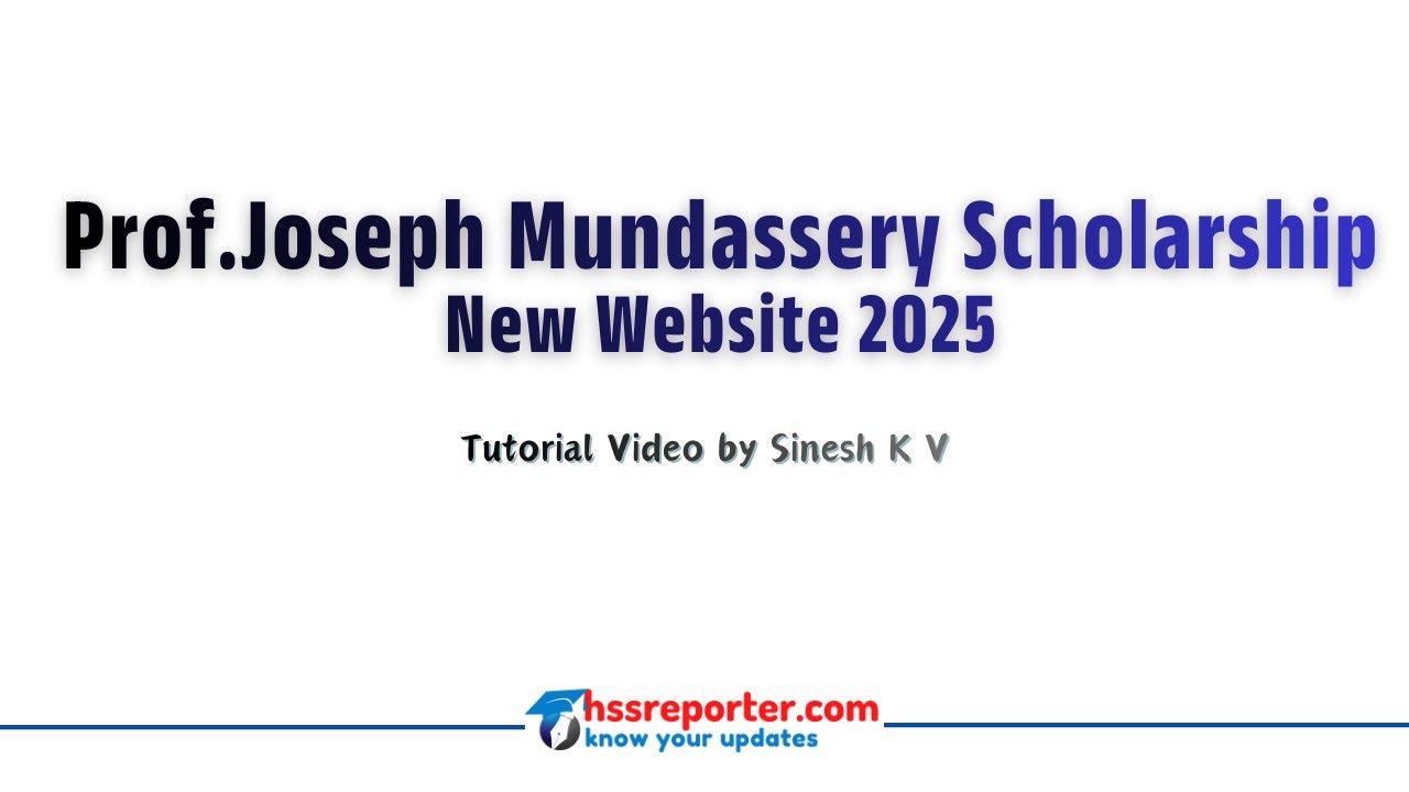 Prof.Joseph Mundassery Scholarship | New Website 2025