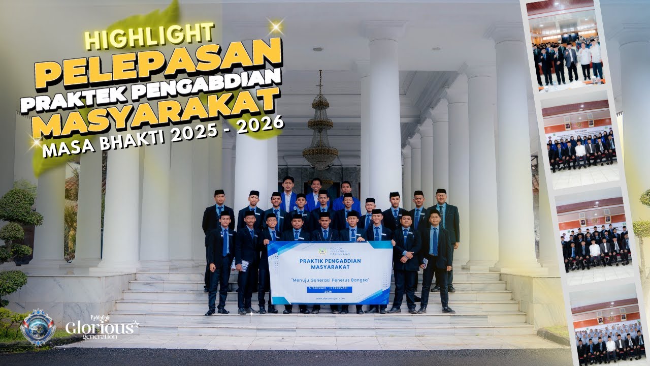 Pelepasan Praktek Pengabdian Masyarakat GLORIOUS GENERATION || Pesantren Nurul Ilmi Darunnajah 14