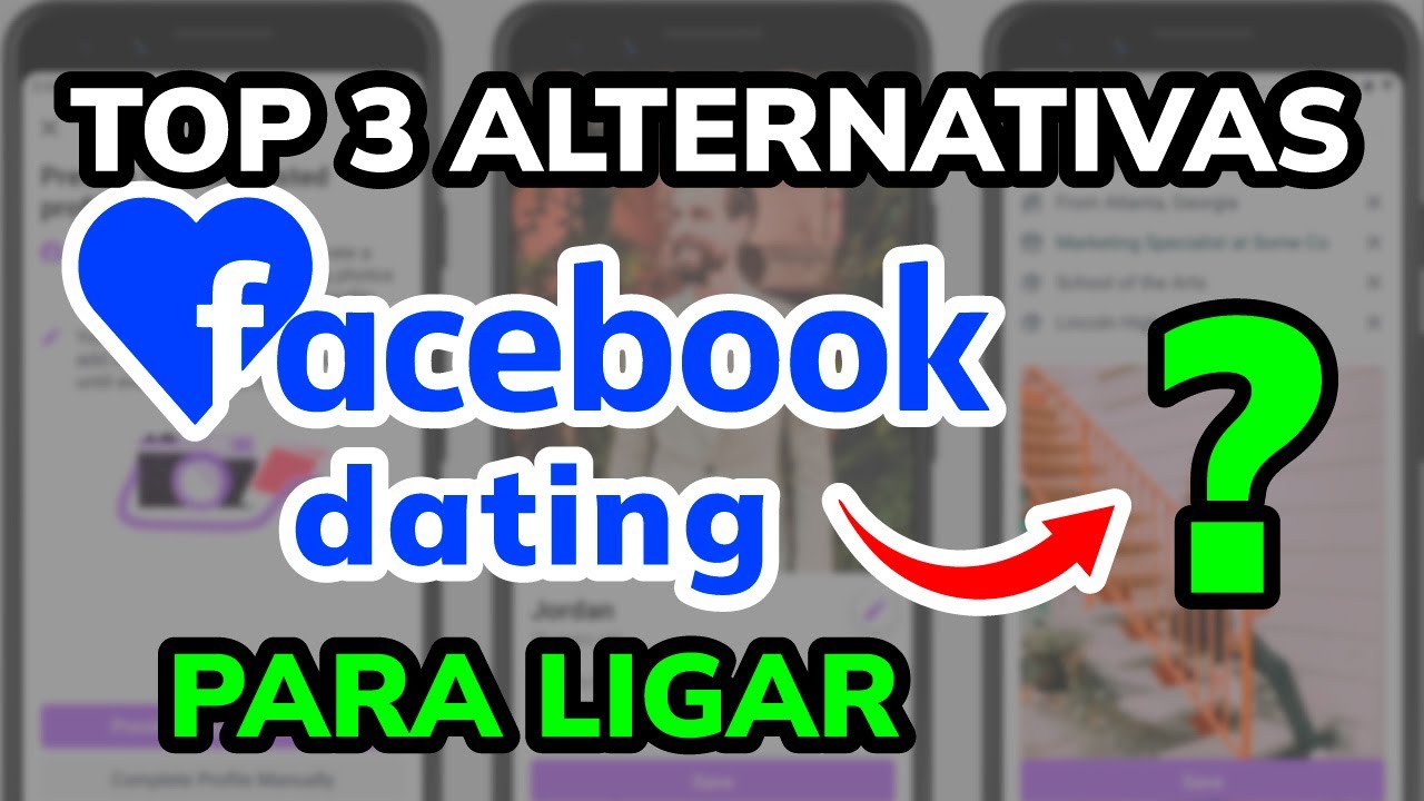 🥇 TOP 3 Alternativas a FACEBOOK DATING para BUSCAR PAREJA (2026)
