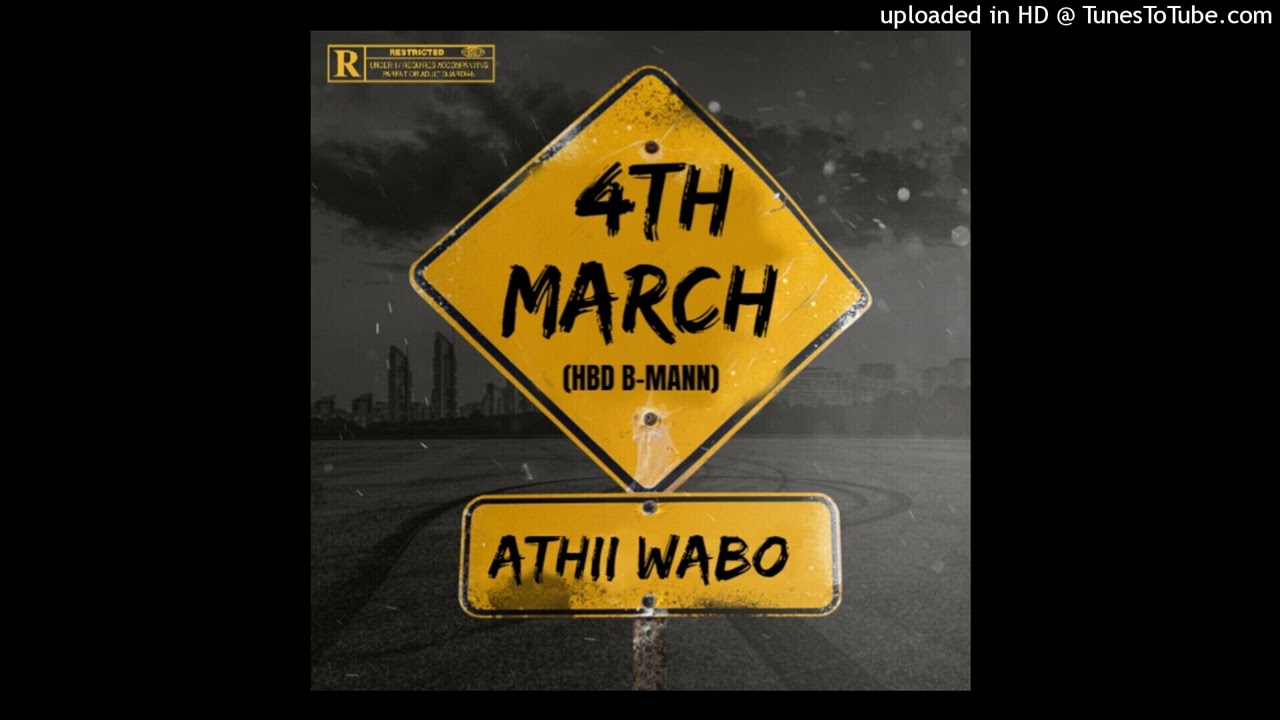 Athii Wabo-4th_March( HBD B-MANN)