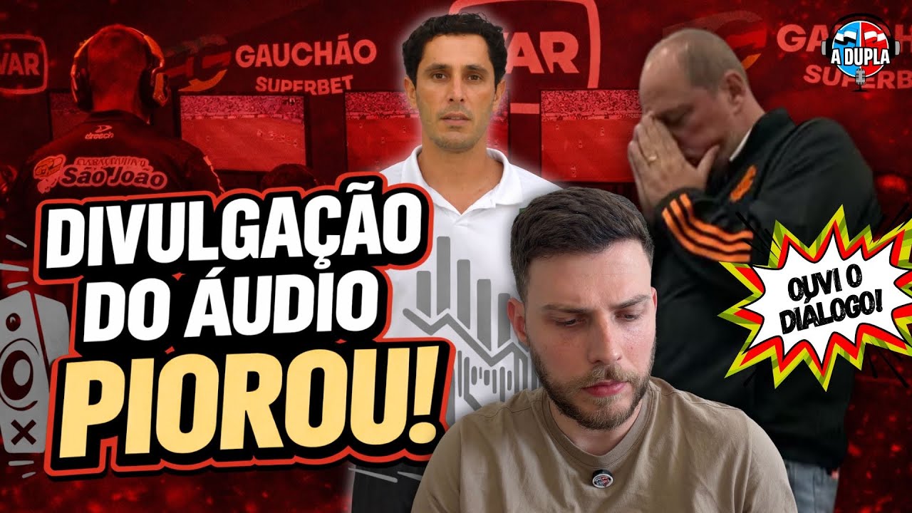 🔴⚪️ Inter: 🎧 OUÇA O QUE FOI DITO NA CABINE! | DIREÇÃO REVOLTADA | BORRÉ QUEM BATEU?