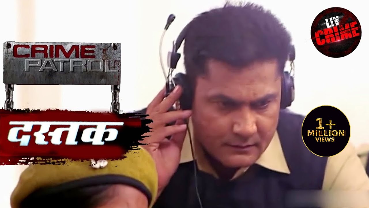 जुर्म की जड़ | Crime Patrol | क्राइम पेट्रोल | दस्तक