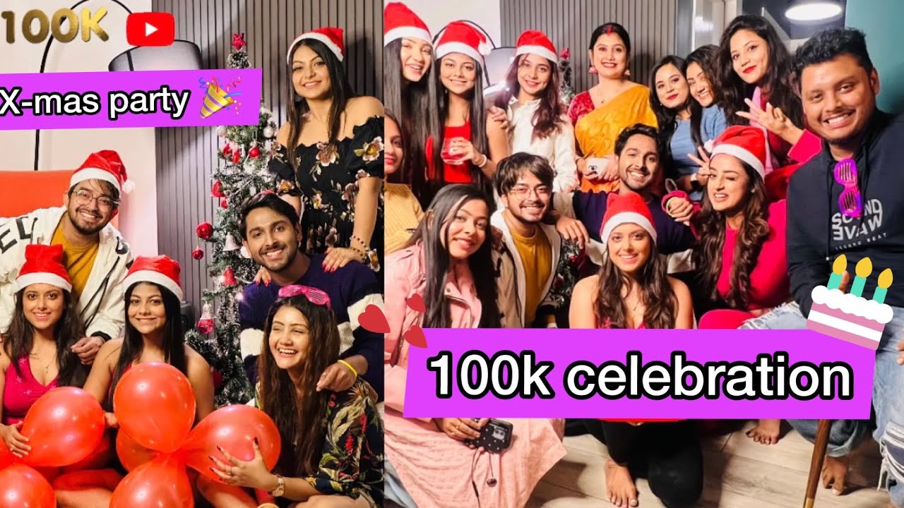 Finally holo 100k celebration, YouTubers theke actors elo sobai | Christmas party at my flat