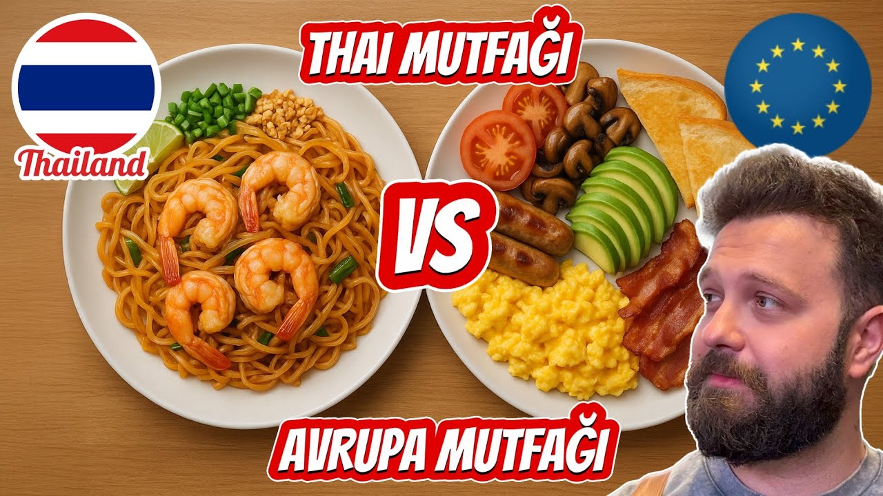 Thai Yemekleri mi Avrupa Mutfağı mı? | Tadım ve Puanlama Kapışması!