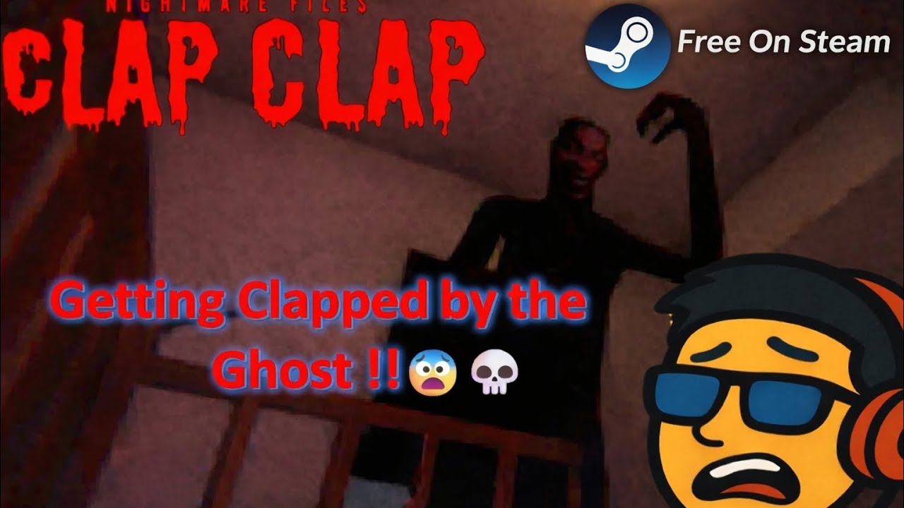 Getting Clapped by the Ghost 😰💀 | Clap-Clap  Horror Game | Free on Steam