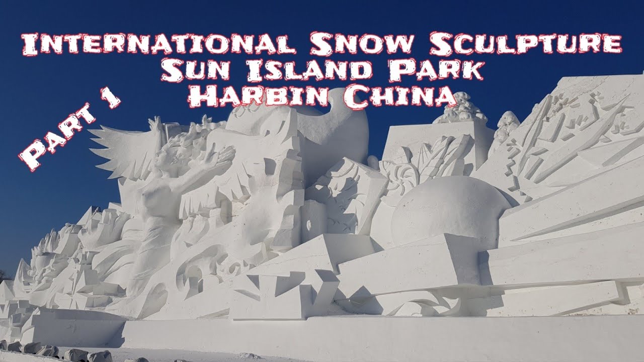 International Snow Sculpture Art Expo, Sun Island Park, Harbin China, Part 1