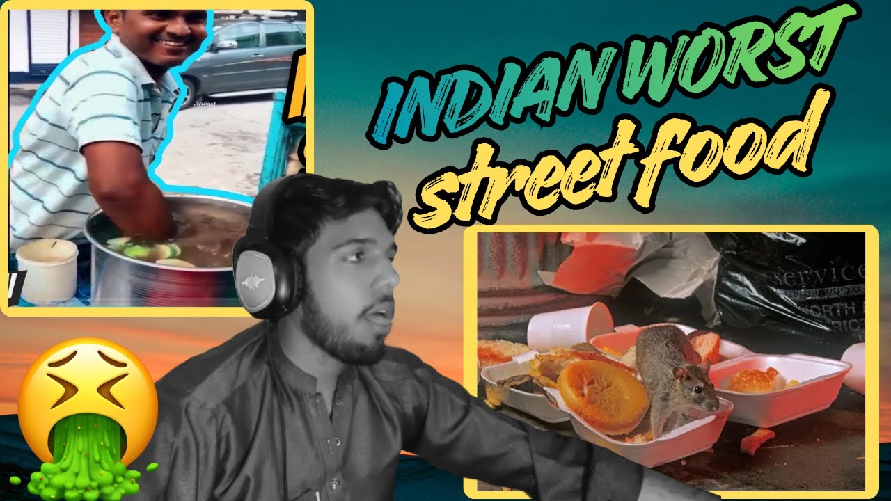 Indian worst l streetfood !!!