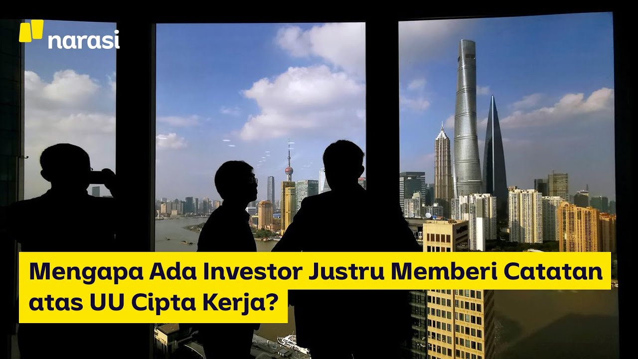 Mengapa Ada Investor Justru Memberi Catatan atas UU Cipta Kerja? | Narasi Newsroom