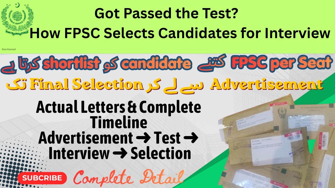 How FPSC Shortlists Candidates for Documents & Interview Complete Process with Actual Letters &Dates