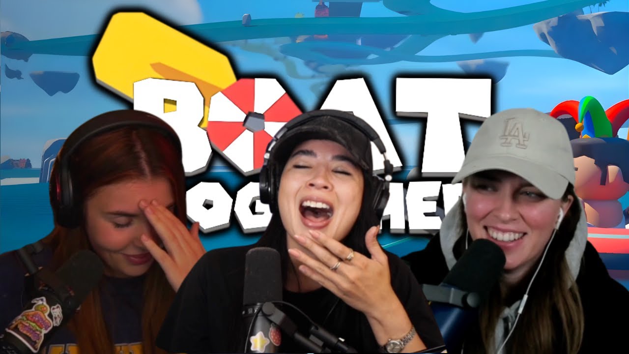 THE YARN PLAYS BOAT TOGETHER! (carolinekwan, QTCinderella, samwitch) | carolinekwan Gaming VOD