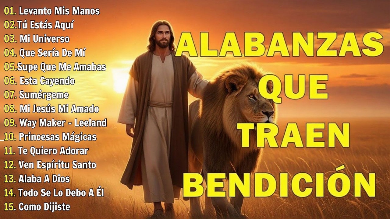 MUSICA CRISTIANA PARA SENTIR LA PRESENCIA DE DIOS 🔥 HERMOSAS ALABANZAS CRISTIANAS DE ADORACION