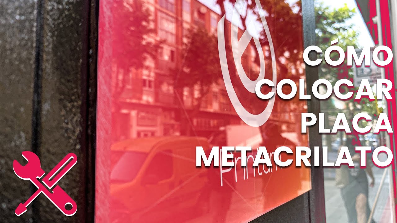 ¿ Cómo colocar placa de metacrilato ? | Instalar Placa de Metacrilato