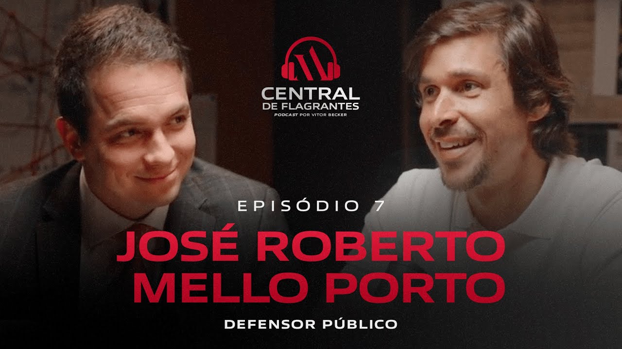 José Roberto Mello Porto - Defensor Público RJ #007