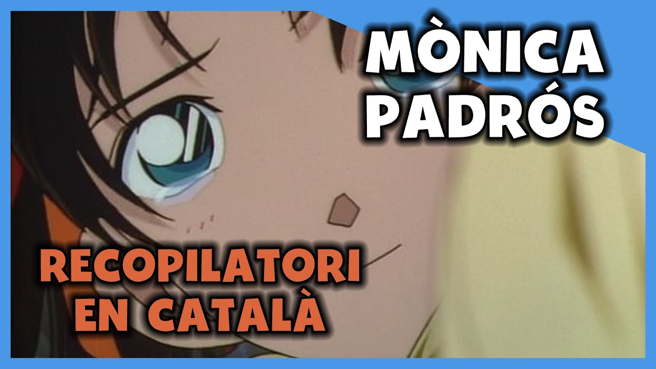 MÒNICA PADRÓS DOBLANT ALTRES SÈRIES D'ANIME