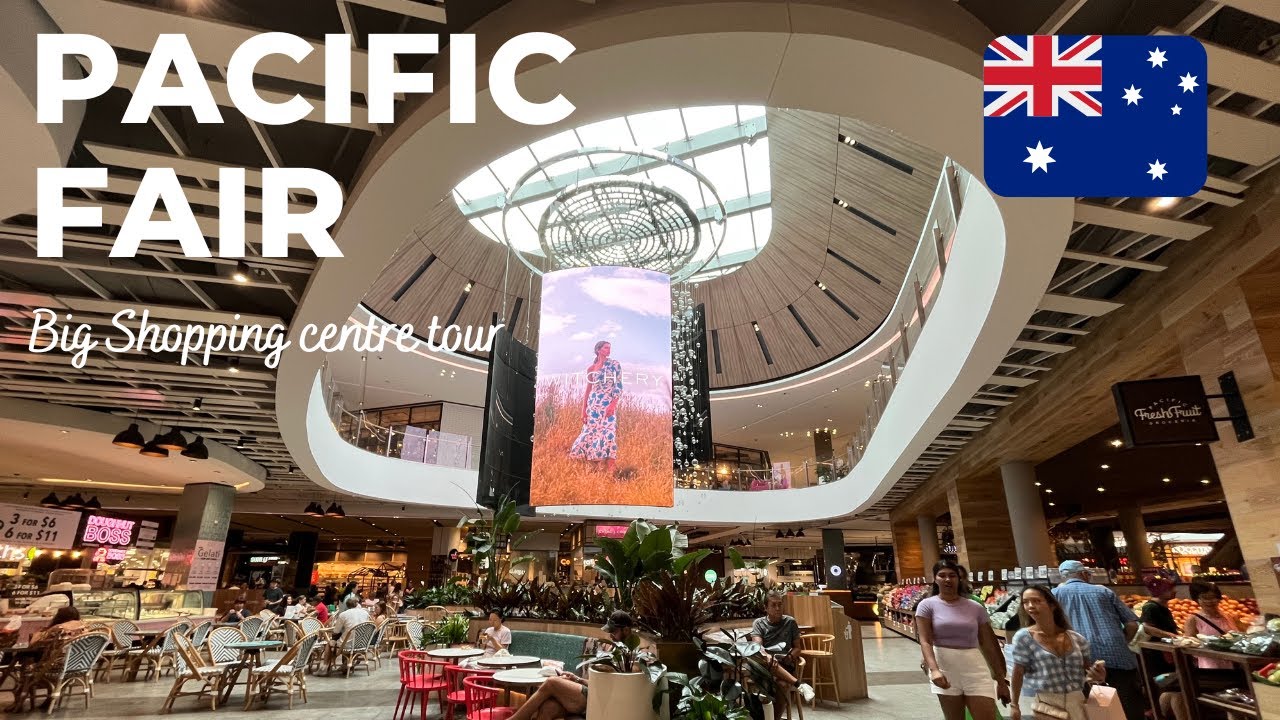 The biggest shopping mall in Gold coast, Australia - Pacific Fair Tour