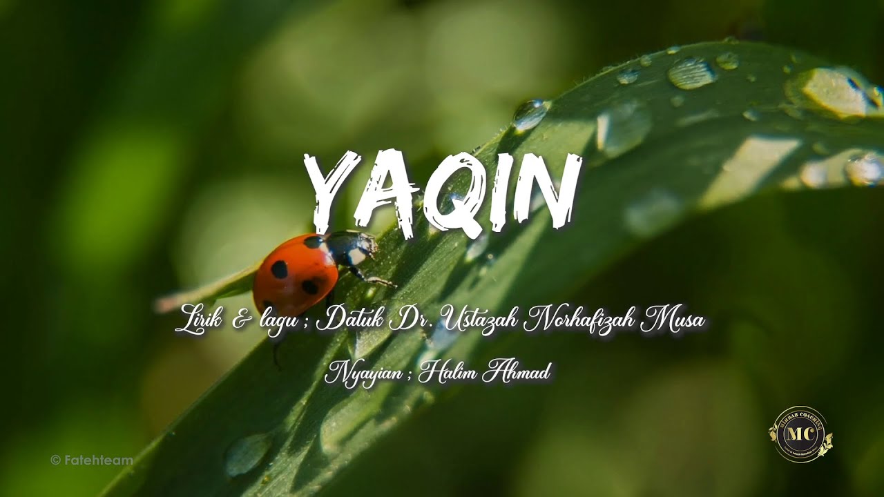 YAQIN - DATUK DR. USTAZAH NORHAFIZAH MUSA & HALIM AHMAD