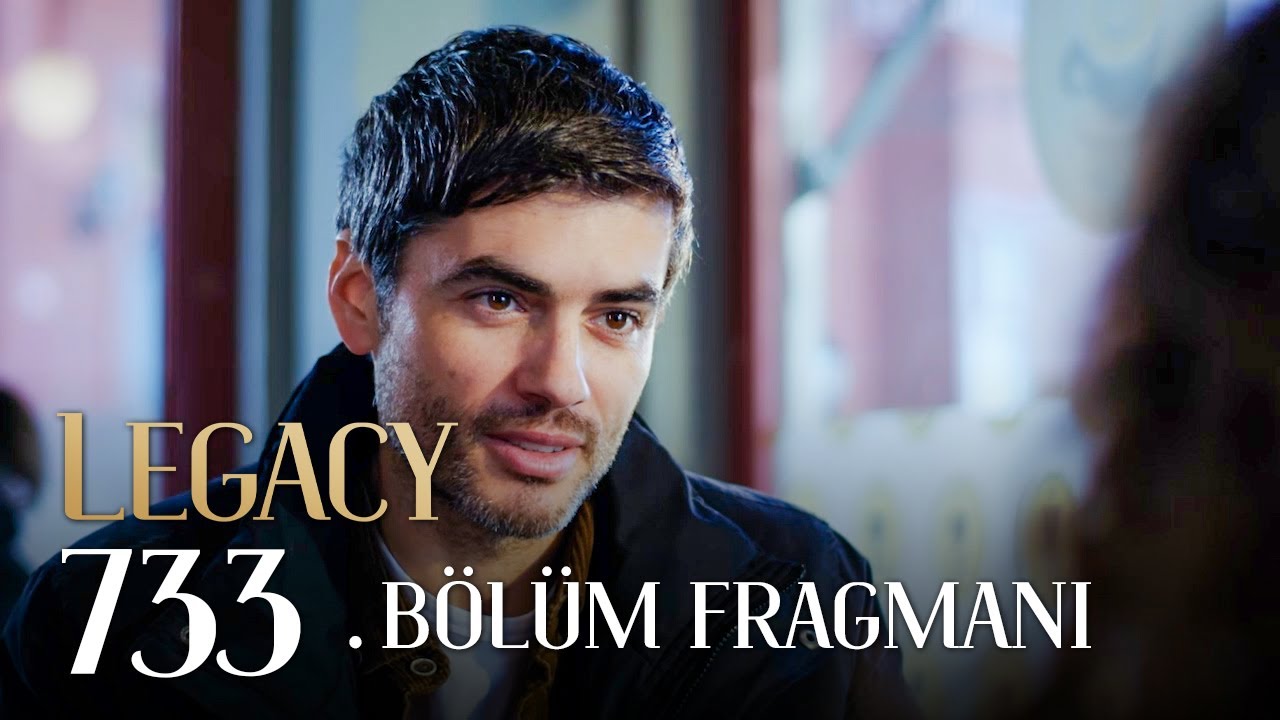 Emanet 733. Bölüm Fragmanı | Legacy Episode 733 Promo