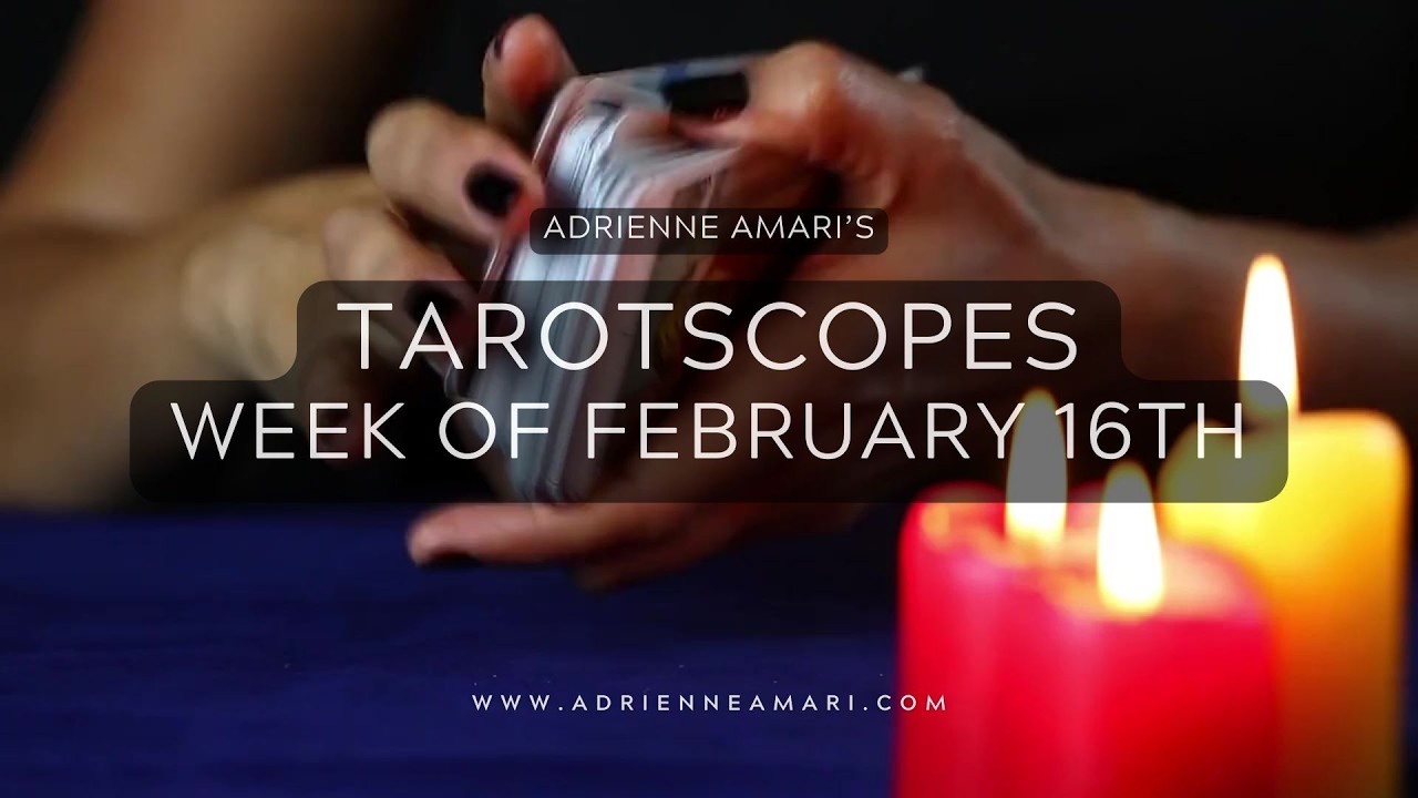 Tarotscopes - Week of February 16th, 2026
