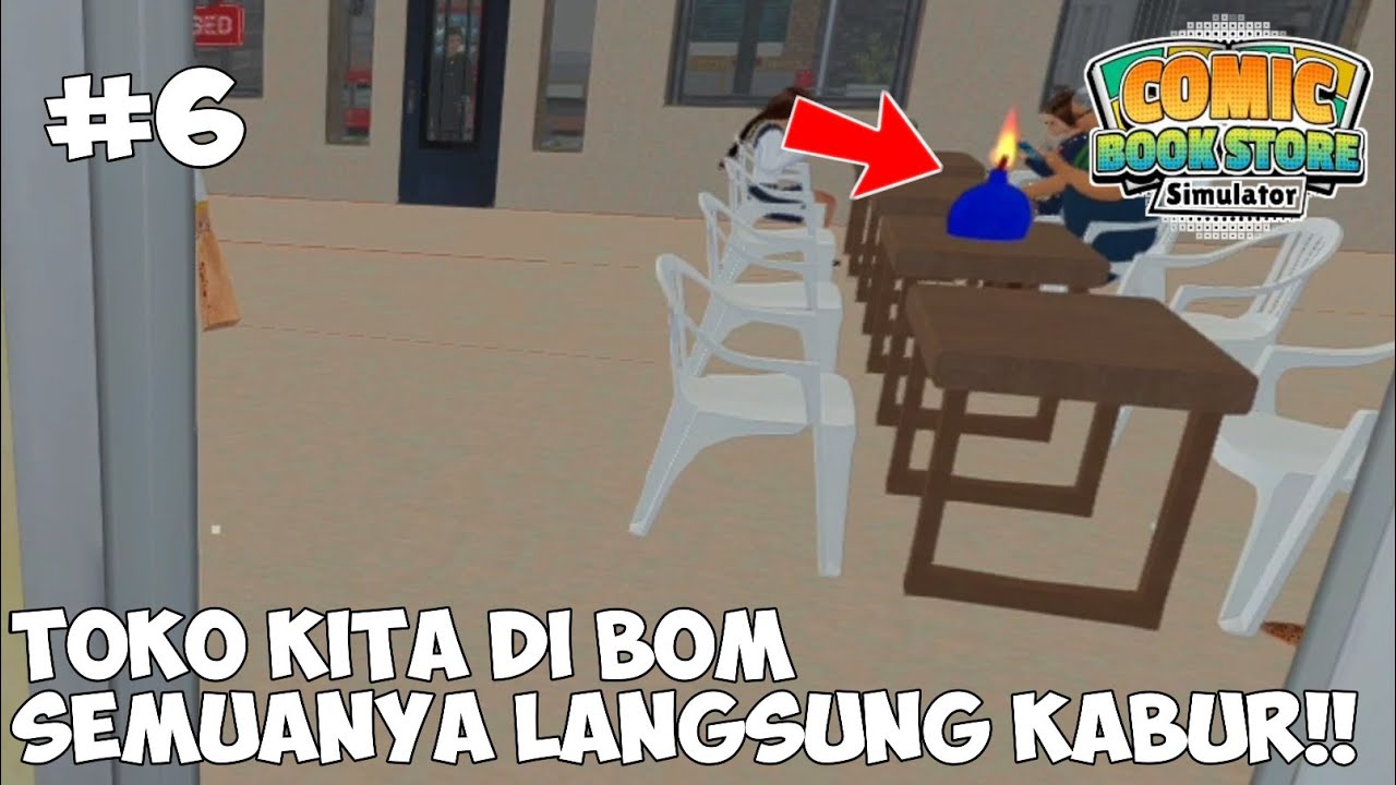 Toko Buku Kita Hancur di Bom Orang Tak di Kenal - Comic Book Store Simulator Indonesia Part 6
