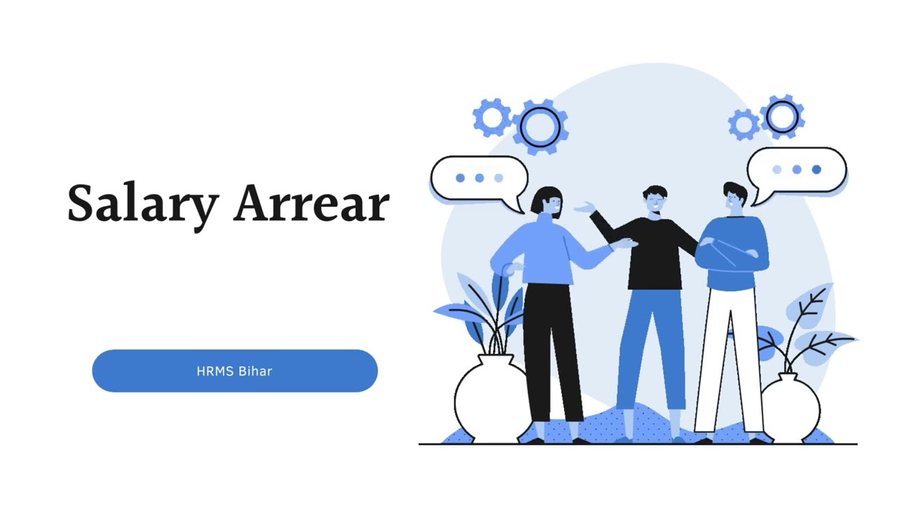 Bihar HRMS: Automatic Salary Arrear | Complete Process