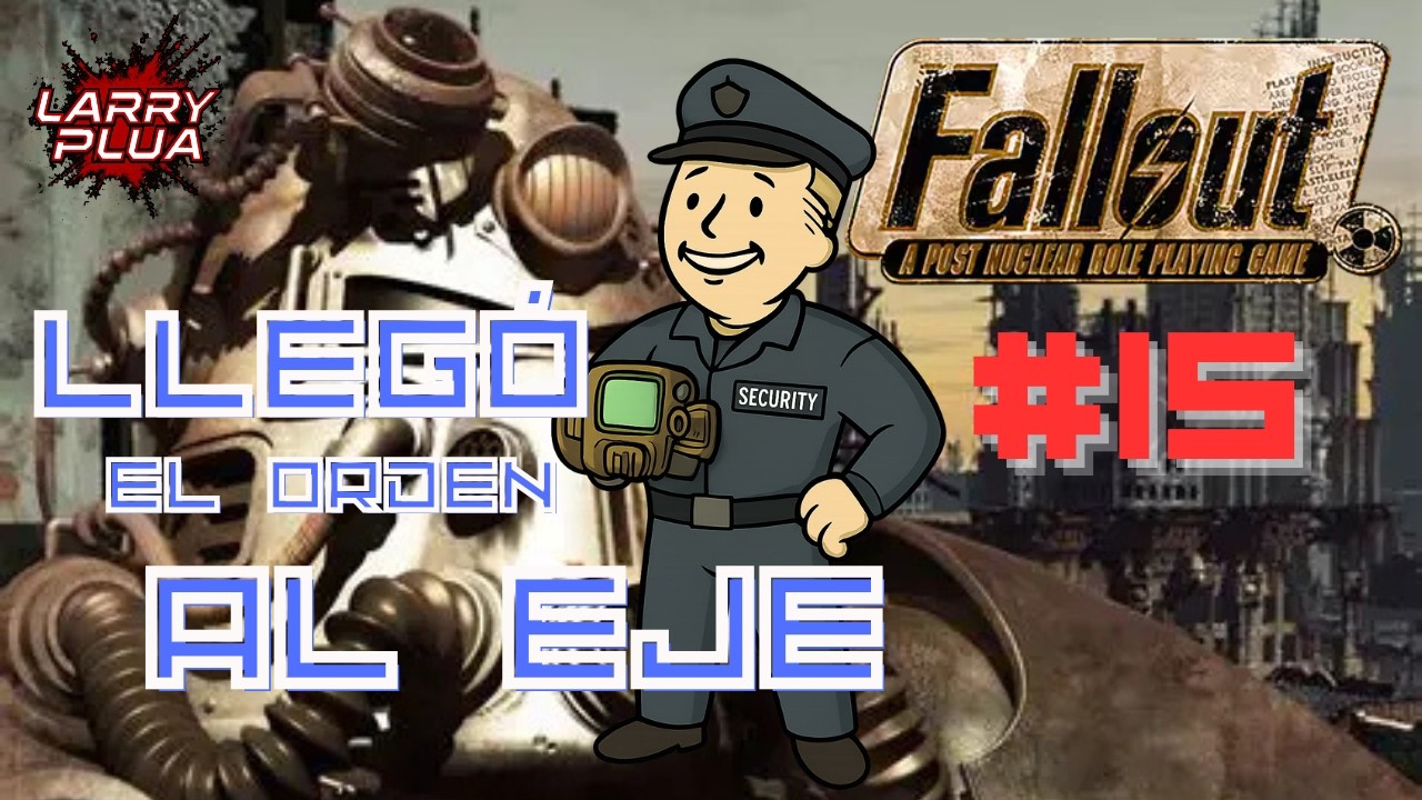Fallout - A Post Nuclear Role Playing Game (1997) #15 - Llegó el orden al Eje