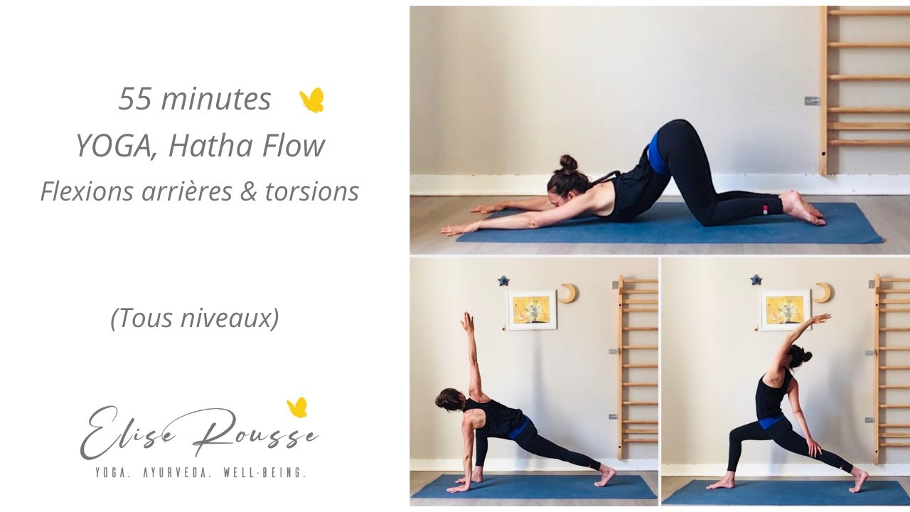 55 min Yoga Hatha Flow I Torsions & Flexions arrières I (tous niveaux)