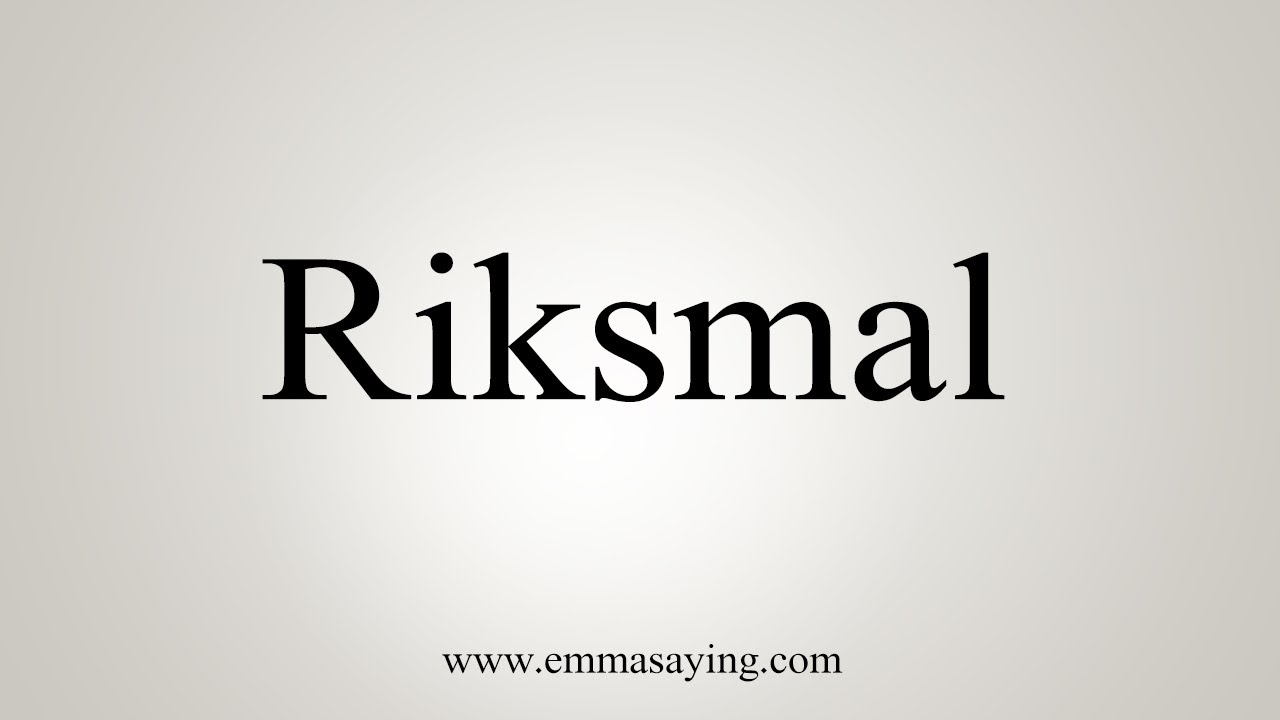 How To Say Riksmal