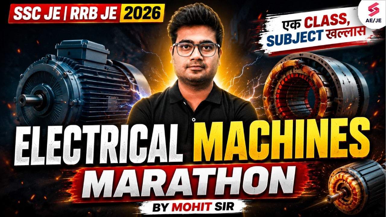 SSC JE/ RRB JE Electrical | Electrical Machines One Shot | Electrical Machines Marathon by Mohit Sir