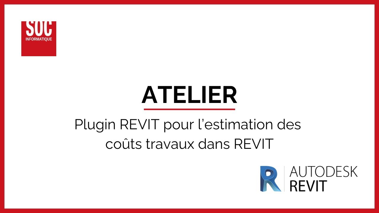 ATELIER | Plugin REVIT pour l'estimation des coûts travaux dans REVIT