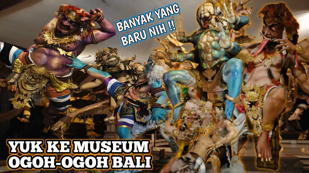 Banyak Ogoh Ogoh Baru ‼️ Yuk Ke Museum Ogoh Ogoh Bali Taman Ayun Badung