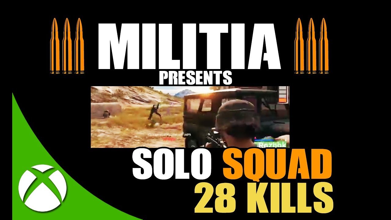 28 KILLS SOLO SQUAD PUBG XBOX ONE | PLAYERUNKNOWN'S BATTLEGROUNDS