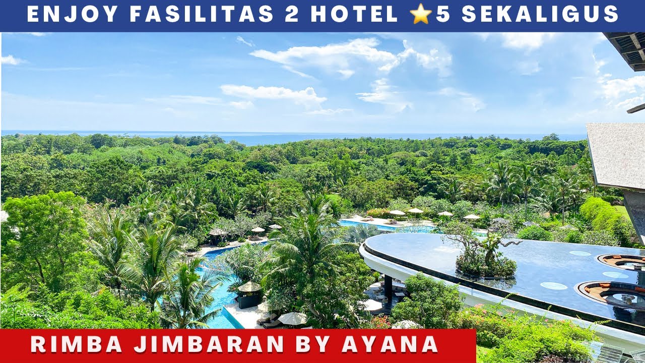 RIMBA JIMBARAN BALI BY AYANA | Boleh nikmatin fasilitas 2 Hotel sekaligus | Kolam renang ada 7