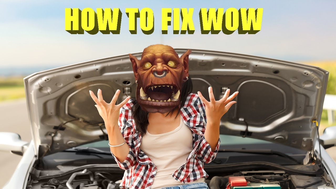 How to Fix World of Warcraft