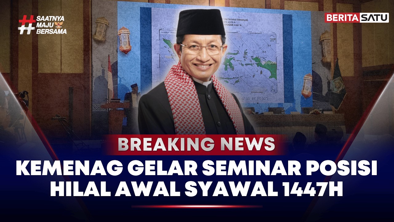 🔴 Breaking News | Kemenag Gelar Seminar Posisi Hilal Awal Syawal 1447H